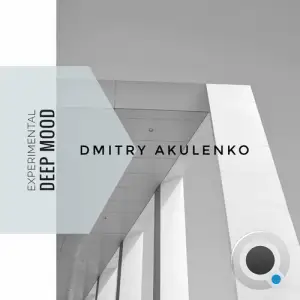  Dmitry Akulenko - Experimental Deep Mood (2024) 