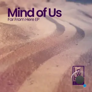  Mind Of Us - Far From Here (2024) 