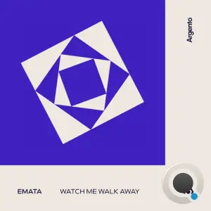  EMATA - Watch Me Walk Away (2024) 