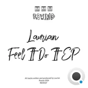  Laurian - Feel It Do (2024) 