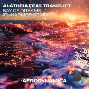  Alatheia ft tranzLift - Bay Of Dreams (Enharmor Remix) (2024) 