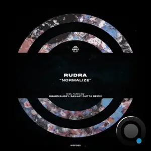  Rudra - Normalize (Inc. Sanjay Dutta and Dharmalogy Remix) (2024) 