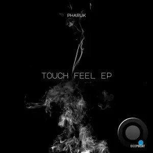  Pharuk - Touch Feel (2024) 