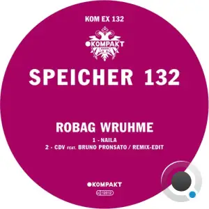  Robag Wruhme ft Bruno Pronsato - Speicher 132 (2024) 