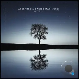  AxelPolo & Danilo Marinucci - Hope (2024) 