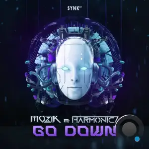  Mozik & Harmonic7 - Go Down (2024) 