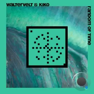  Waltervelt & Kiko - Random of Time (20 Years Systematic) (2024) 