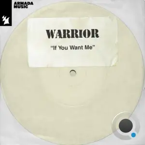  Warrior - If You Want Me (2024) 