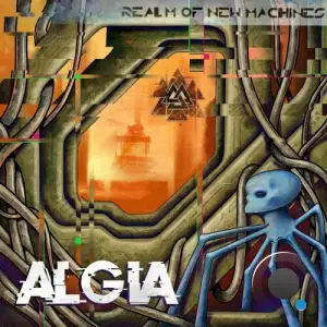  Algia - Realm of New Machines (2024) 