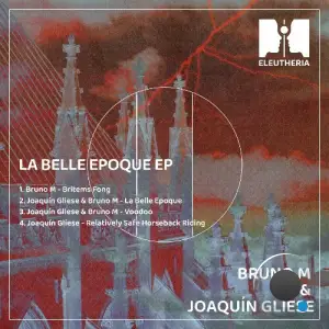  Bruno M & Joaquin Gliese - La Belle Epoque (2024) 