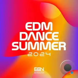  EDM Dance Summer 2024 (2024) 