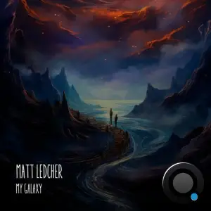  Matt Ledcher - My Galaxy (2024) 