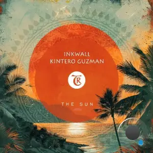  Inkwall, Kintero Guzman - The Sun (2024) 