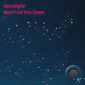  NeonEight - Won't Let Me Down (2024) 