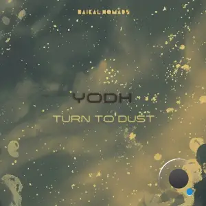  Yodh - Turn to Dust (2024) 