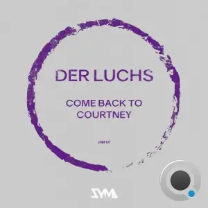  Der Luchs - Come Back to Courtney (2024) 