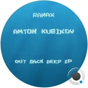  Anton Kubikov - Out Back Deep (2024) 