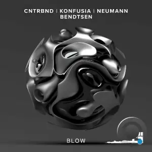  Neumann, Bendtsen, Konfusia & CNTRBND - Blow (2024) 