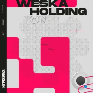  Weska - Holding On (2024) 