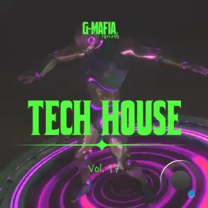  G-Mafia Tech House, Vol. 17 (2024) 