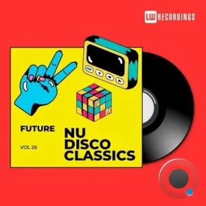  Future Nu Disco Classics, Vol. 26 (2024) 