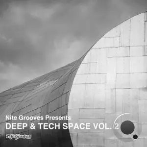  Nite Gooves Presents Deep & Tech Space, Vol. 2 (2024) 