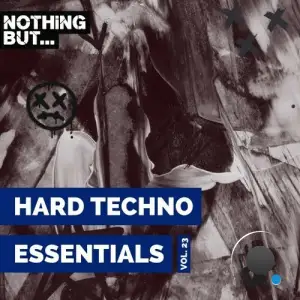  Nothing But... Hard Techno Essentials, Vol. 23 (2024) 