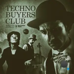  Techno Buyers Club, Ticket 11 (2024) 