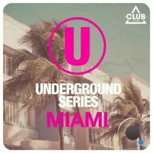  Underground Series Miami, Vol. 17 (2024) 