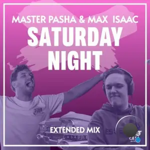  Master Pasha & Max Isaac - Saturday Night (2024) 