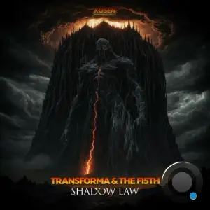  Transforma & The FI5TH - Shadow Law (2024) 