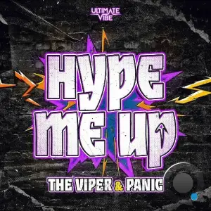  The Viper & Panic - Hype Me Up (2024) 