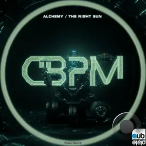  CBPM - Alchemy / The Night Sun (2024) 