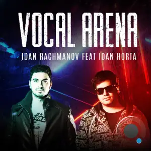  Dj Idan Horta - Vocal Arena Vol 190 (2024-08-07) 