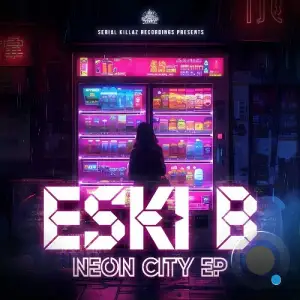  Eski B - Neon City (2024) 