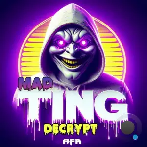  Decrypt - Mad Ting (2024) 