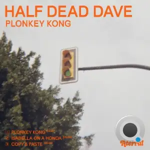  Half Dead Dave - Plonkey Kong (2024) 