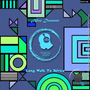  Afro Descent & Ethiopian Chyld - Long Walk To Africa (2024) 