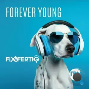  Fix&Fertig - Forever Young (2024) 