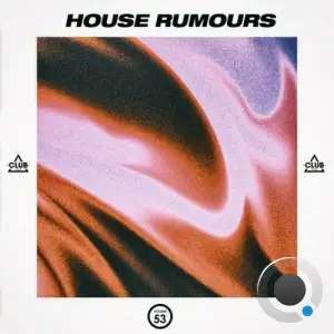  House Rumours, Vol. 53 (2024) 