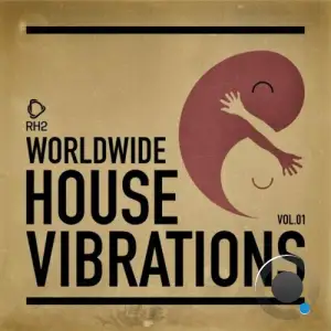  Worldwide House Vibrations Vol. 1 (2024) 