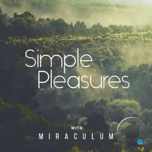  Miraculum & Stellar Fountain - Simple Pleasures 024 (2024-08-09) 