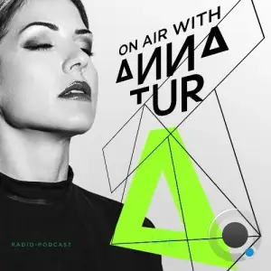  Anna Tur - On Air 210 (2024-08-10) 