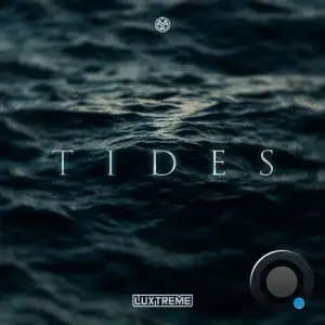  Luxtreme - Tides (2024) 