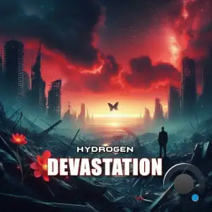  Hydrogen - Devastation (2024) 