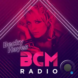  Becky Hayes - Bcm Radio 117 (2024-08-12) 