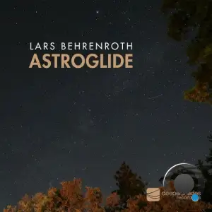  Lars Behrenroth - Astroglide (2024) 