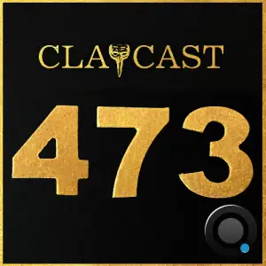  Clapcast - Clapcast 473 (2024-08-13) 