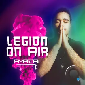  Amada - Legion On Air 649 (2024-08-13) 