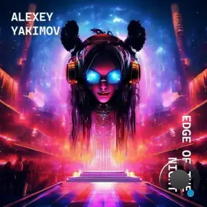  Alexey Yakimov - Edge of the nigth (2024) 